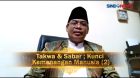 Takwa & Sabar, Kunci Kemenangan Manusia (2) - Prof Dr Muhammad Said MA