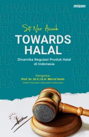 Penting Mengetahui Regulasi Sertifikasi dan Labelisi Halal di Indonesia