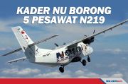 Kader Nahdlatul Ulama Borong Lima Pesawat N219 Buatan PTDI