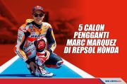 Jika Pensiun dari MotoGP, Ini 5 Calon Pengganti Marc Marquez