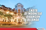 Tujuh Kota di Indonesia Dibangun Belanda dari Nol