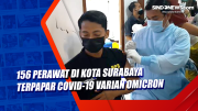 156 Perawat di Kota Surabaya Terpapar Covid-19 Varian Omicron