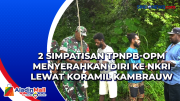 2 Simpatisan TPNPB-OPM Menyerahkan Diri ke NKRI Lewat Koramil Kambrauw