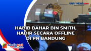 Habib Bahar bin Smith, Hadir Secara Offline di PN Bandung