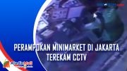 Perampokan Minimarket di Jakarta Terekam CCTV