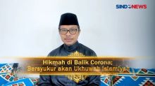 Hikmah di Balik Corona, Bersyukur akan Ukhuwah Islamiyah