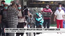 WNI Dilarang Masuk Malaysia Mulai 7 September 2020
