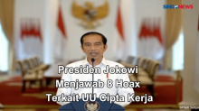 Presiden Joko Widodo menjawab 8 hoax Terkait UU Cipta Kerja