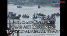 Nelayan Halau Aksi Masyarakat Tolak Kapal Pengeruk Pasir