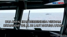 Dua Kapal Asing Berbendera Vietnam Ditangkap TNI AL
