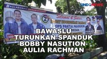 Bawaslu Kota Medan Turunkan Spanduk Bobby Nasution-Aulia Rachman
