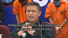 Perwira Polisi Terlibat Narkoba, Ini Reaksi Kapolda Riau
