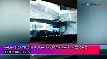 Maling Satroni Rumah Wartawan Okezone Terekan CCTV