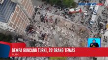 Sedikitnya 22 Tewas dan 800 Terluka Akibat Gempa di Turki