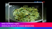 Nasi Goreng Hijau Jadi Menu Favorit di Dago Bandung