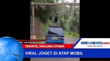 Viral! Aksi Joget di Atap Mobil di Ternate, Maluku Utara
