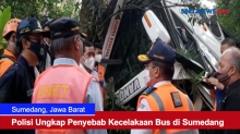 Polisi Ungkap Penyebab Kecelakaan Bus di Sumedang