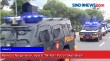 Perketat Pengamanan, Aparat TNI-Polri Patroli Skala Besar