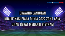 Drawing Lanjutan Kualifikasi Piala Dunia 2022 Zona Asia, Ujian Berat Menanti Vietnam