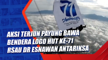 Aksi Terjun Payung Bawa Bendera Logo HUT Ke-71 RSAU dr Esnawan Antariksa
