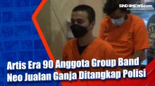 Artis Era 90 Anggota Group Band Neo Jualan Ganja Ditangkap Polisi