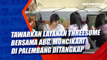 Tawarkan Layanan Threesome Bersama ABG, Muncikari di Palembang Ditangkap