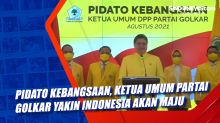 Pidato Kebangsaan, Ketua Umum Partai Golkar Yakin Indonesia Akan Jadi Bangsa Maju