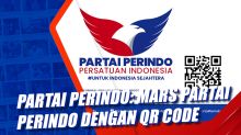 Partai Perindo: Mars Partai Perindo dengan QR Code