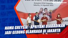 Nama Greysia - Apriyani Diabadikan jadi Gedung Olahraga di Jakarta