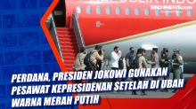 Perdana, Presiden Jokowi Gunakan Pesawat Kepresidenan Setelah di Ubah Warna Merah Putih