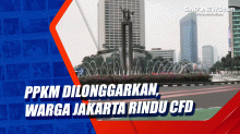 PPKM Dilonggarkan, Warga Jakarta Rindu CFD