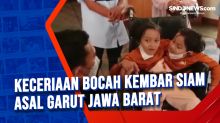 Keceriaan Bocah Kembar Siam Asal Garut Jawa Barat