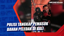 Polisi Tangkap Pemasok Bahan Peledak di Bali
