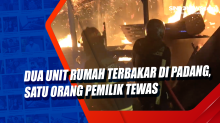 Dua Unit Rumah Terbakar di Padang, Satu Orang Pemilik Tewas