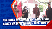 Presiden Jokowi Resmikan Papua Youth Creative Hub di Jayapura