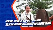 Berani, Warga Papua Ini Minta Rombongan Presiden Jokowi Berhenti
