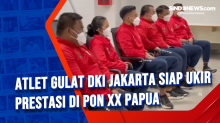 Atlet Gulat DKI Jakarta Siap Ukir Prestasi di PON XX Papua
