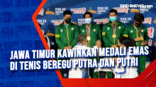 Jawa Timur Kawinkan Medali Emas di Tenis Beregu Putra dan Putri