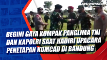 Begini Gaya Kompak Panglima TNI dan Kapolri saat Hadiri Upacara Penetapan Komcad di Bandung