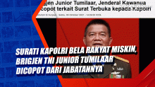 Surati Kapolri Bela Rakyat Miskin, Brigjen TNI Junior Tumilaar Dicopot dari Jabatannya