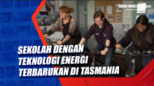 Sekolah dengan Teknologi Energi Terbarukan di Tasmania