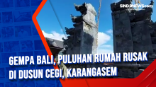 Gempa Bali, Puluhan Rumah Rusak di Dusun Cegi, Karangasem