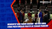 Mengintip Dua Tahun Jokowi - Maruf Amin, Coba Pacu Kinerja Positif di Tengah Pandemi