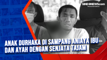 Anak Durhaka di Sampang Aniaya Ibu dan Ayah dengan Senjata Tajam