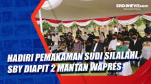 Hadiri Pemakaman Sudi Silalahi, SBY Diapit 2 Mantan Wapres