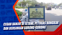 Cegah Banjir di Istana, Petugas Bongkar dan Bersihkan Gorong-Gorong