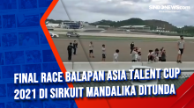 Final Race Balapan Asia Talent Cup 2021 di Sirkuit Mandalika Ditunda