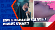 Gadis Bersuara Mirip Nike Ardilla Diundang ke Jakarta