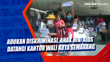 Adukan Diskriminasi, Anak HIV/AIDS Datangi Kantor Wali Kota Semarang