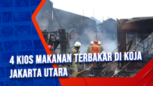 4 Kios Makanan Terbakar di Koja Jakarta Utara